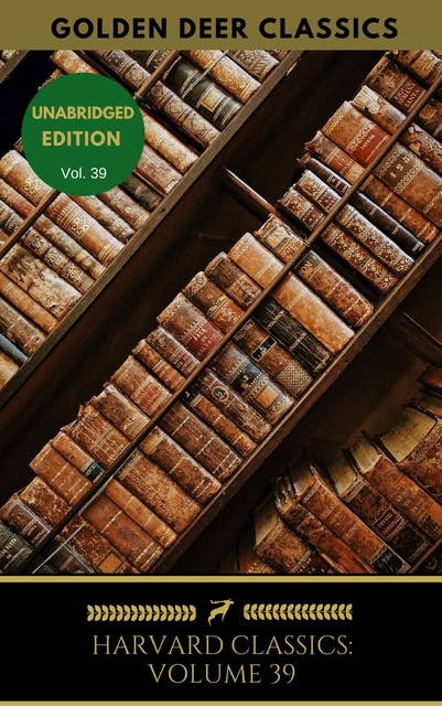 Harvard Classics Volume 39: Prefaces And Prologues