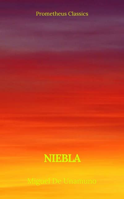 Niebla (Prometheus Classics)