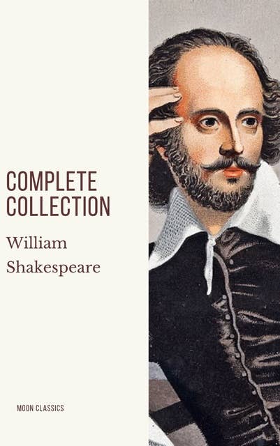 William Shakespeare : Complete Collection