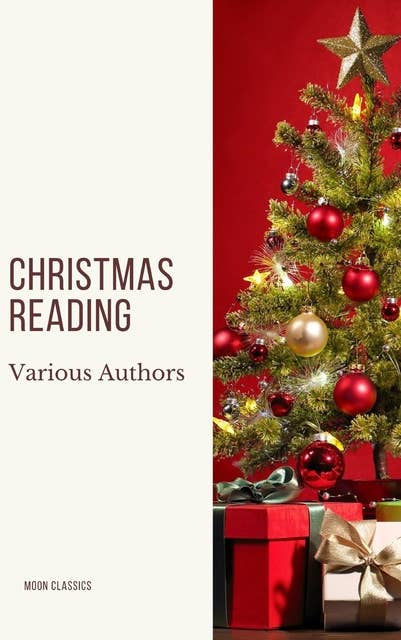 Cover for Christmas Reading: 400 Christmas Novels Stories Poems Carols Legends (Illustrated Edition)