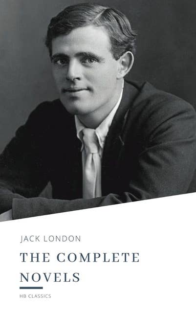 Cover for Jack London: The Complete Novels