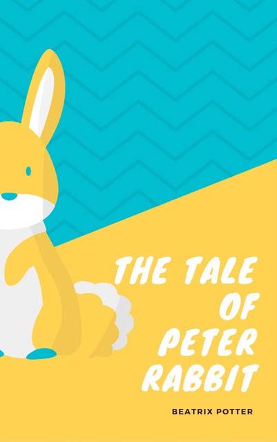 The Classic Tale of Peter Rabbit