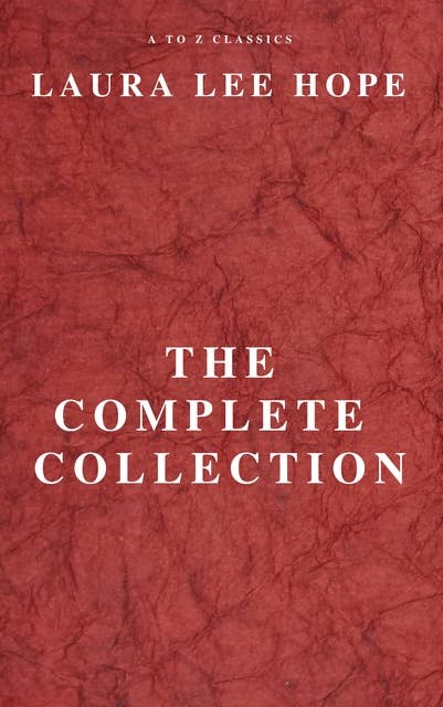 Laura Lee Hope: The Complete Collection