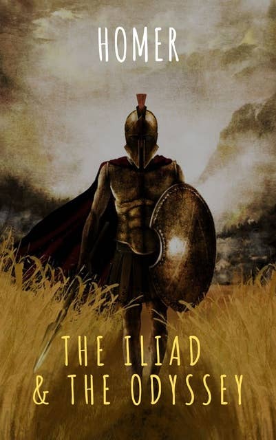 Cover for The Iliad & The Odyssey