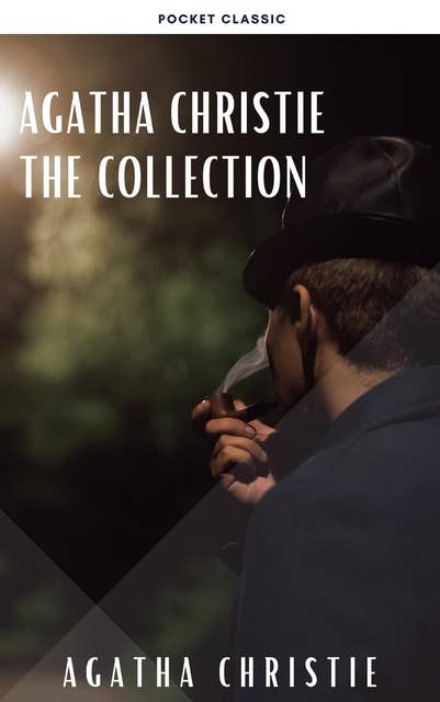 Agatha Christie: The Collection: The Mysterious Affair at Styles, Poirot Investigates, The Murder on the Links, The Secret Adversary, The Man in the Brown Suit