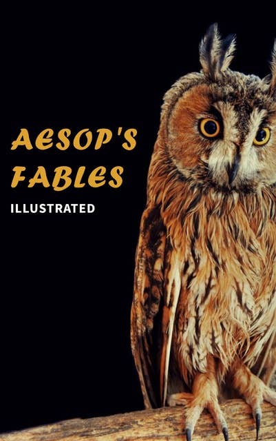 Aesop's Fables: Ancient Wisdom for Modern Readers