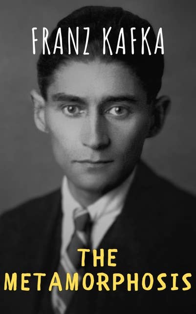 The Metamorphosis: #BookTok Must-Read: The Metamorphosis by Franz Kafka (New & Trending!)