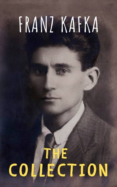 The Complete Kafka: Unveiling Absurdity and Alienation