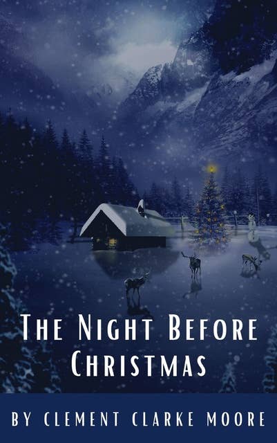 The Night Before Christmas (Illustrated)