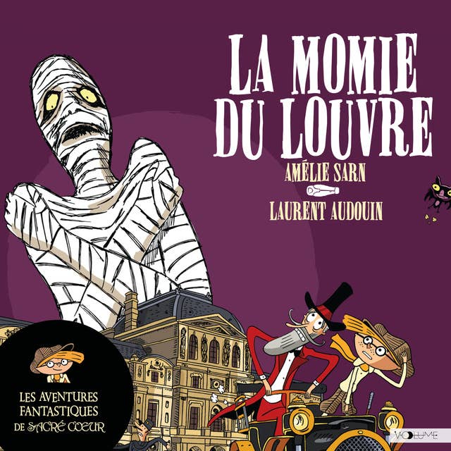 La Momie du Louvre: Les Aventures fantastiques de Sacré-Coeur