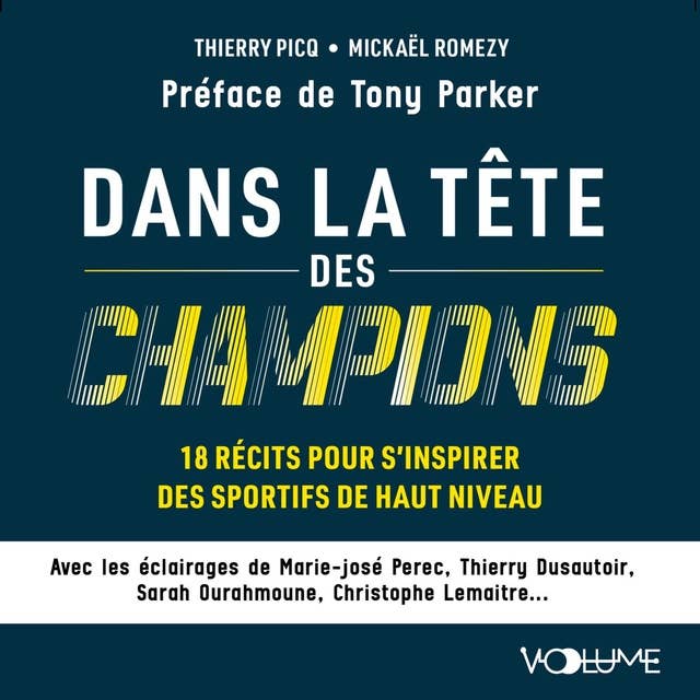 Dans la tête des champions: 18 récits pour s'inspirer des sportifs de haut niveau by Mickaël Romezy