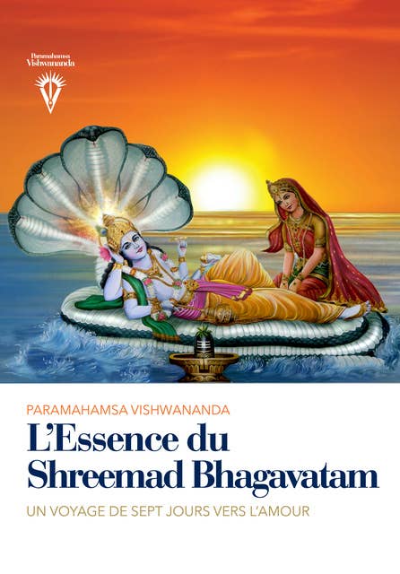 Shreemad Bhagavatam: Un Voyage De Sept Jours Vers L’amour