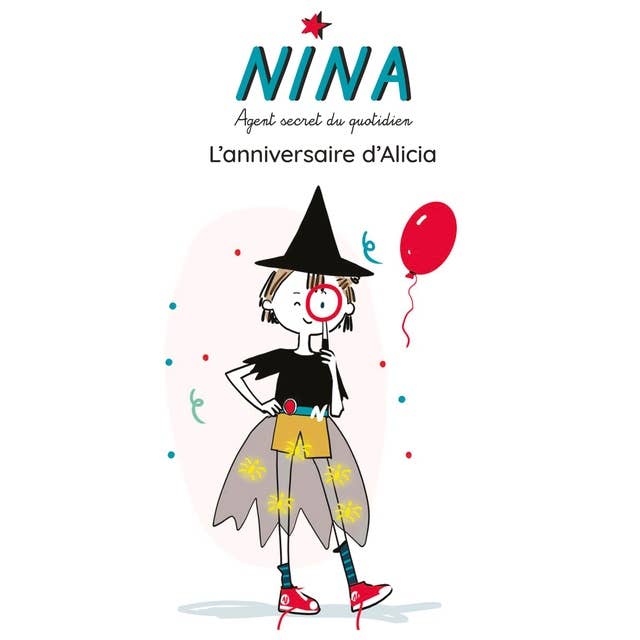 NINA, L'anniversaire d'Alicia