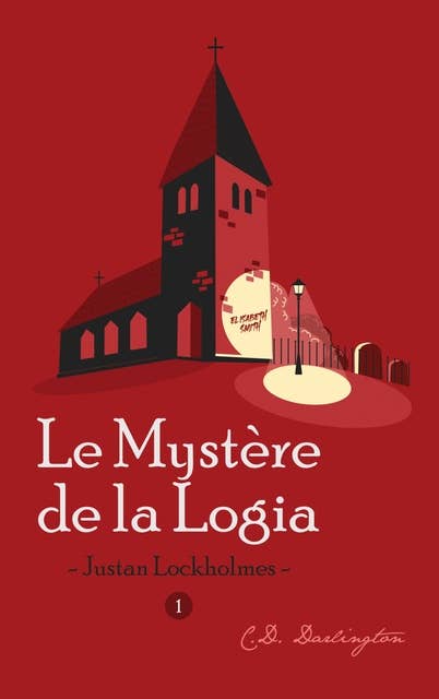 Justan Lockholmes: Le Mystère de la Logia