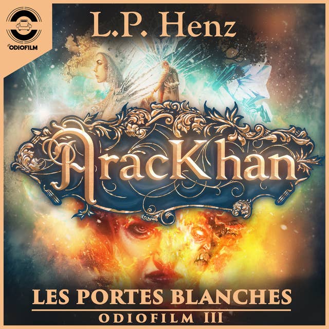 AracKhan 3 Les Portes Blanches: Épisode 3 by L.P. Henz