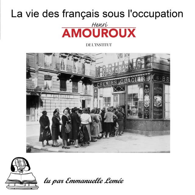 La vie des Français sous l'occupation