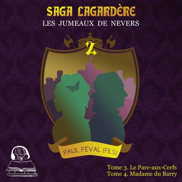 Saga Lagardère - Le Jumeaux de Nevers