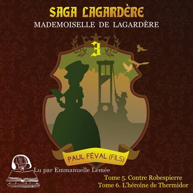 Saga Lagardère - Mademoiselle de Lagardère