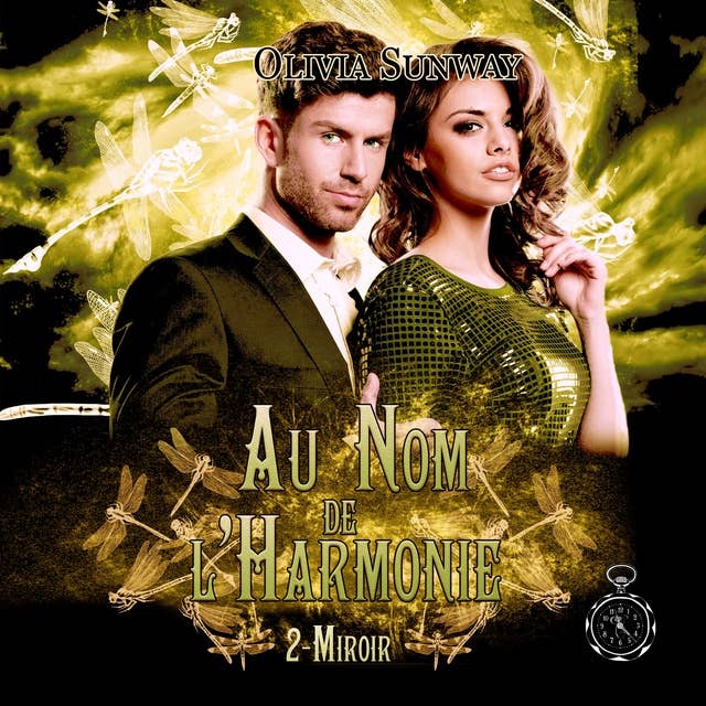 Au Nom de l'Harmonie, tome 2 : Miroir: Romance paranormale - fantasy urbaine - bit lit by Olivia Sunway