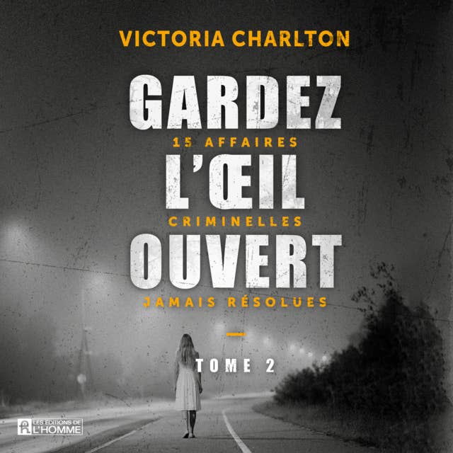 Gardez l'oeil ouvert - Tome 2 