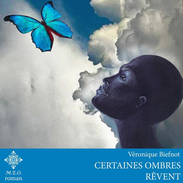 Certaines ombres rêvent