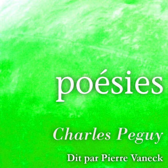 Charles Peguy : Poésies