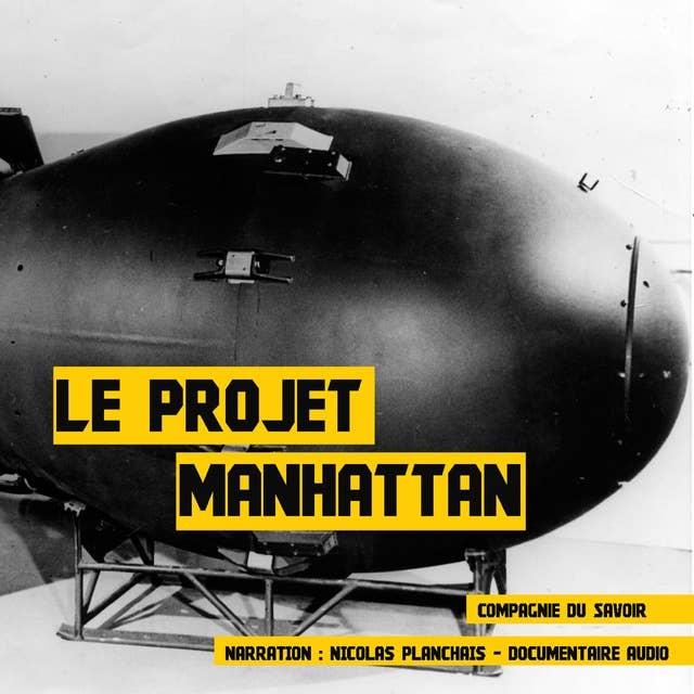 Le Projet Manhattan