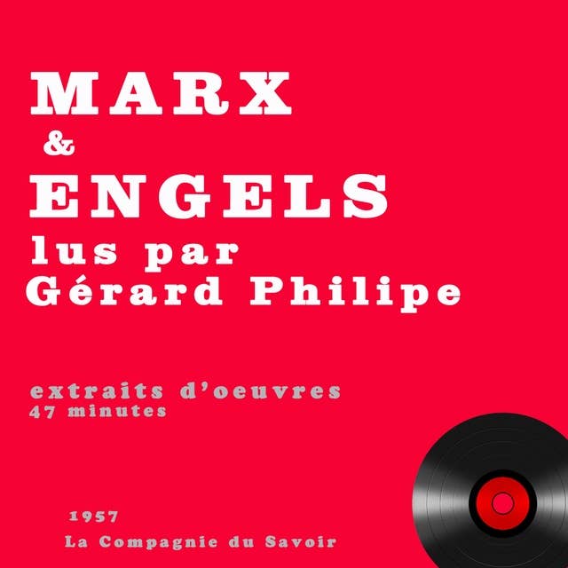 Gérard Philipe lit Karl Marx et Engels