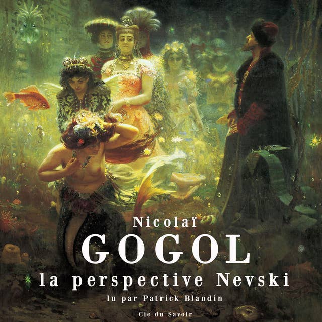 La Perspective Nevsky by Nikolai Gogol