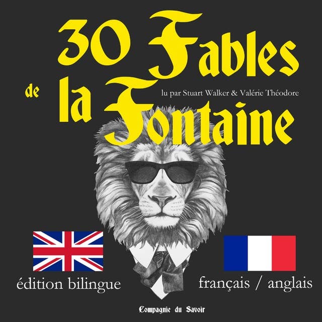 30 fables de la Fontaine, édition bilingue français-anglais ; J'apprends l'anglais avec les fables de La Fontaine