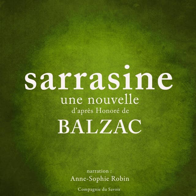 Sarrasine, une nouvelle de Balzac