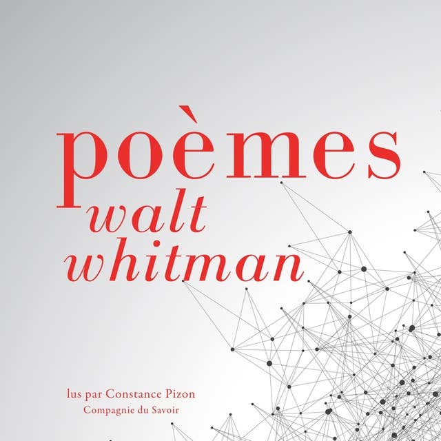Poèmes de Walt Whitman: Exploration lyrique de l'âme humaine et de la beauté universelle : une vision poétique de Walt Whitman