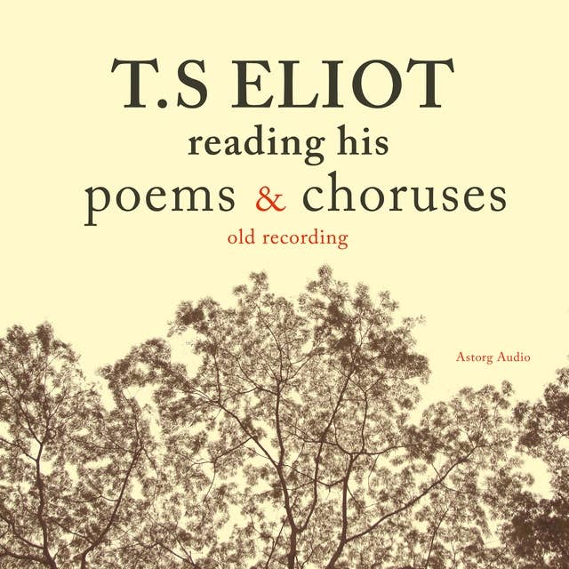 T.S. Eliot Reading Poems
