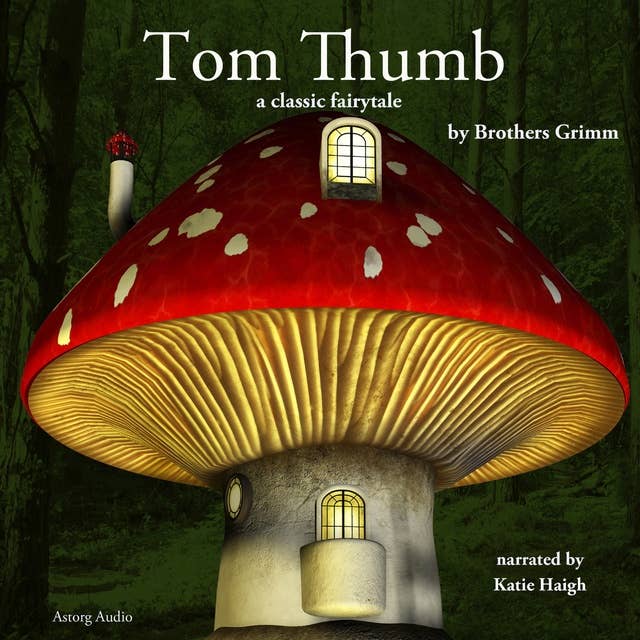 Tom Thumb, a Fairy Tale