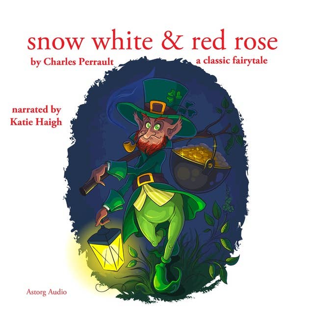 Snow White and Rose Red, a Fairy Tale