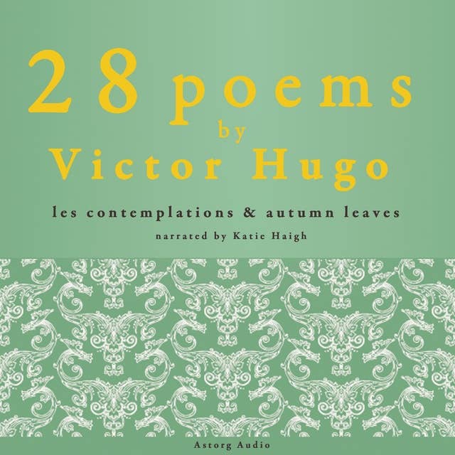 28 poems by Victor Hugo