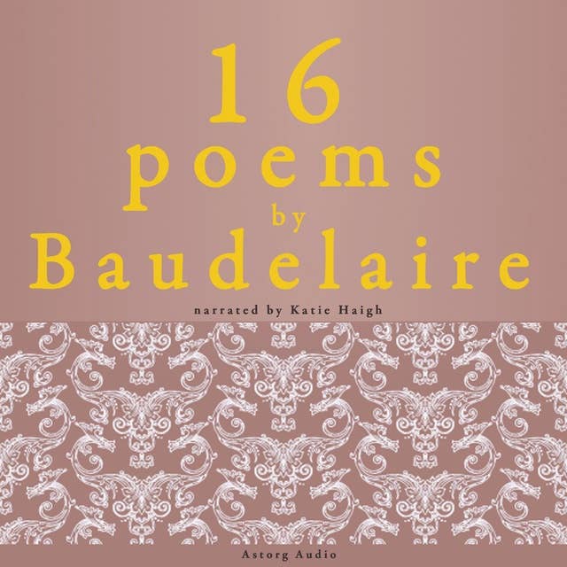16 Poems by Charles Baudelaire