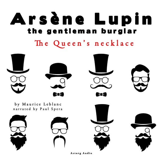 The Queen's Necklace, the Adventures of Arsene Lupin the Gentleman Burglar