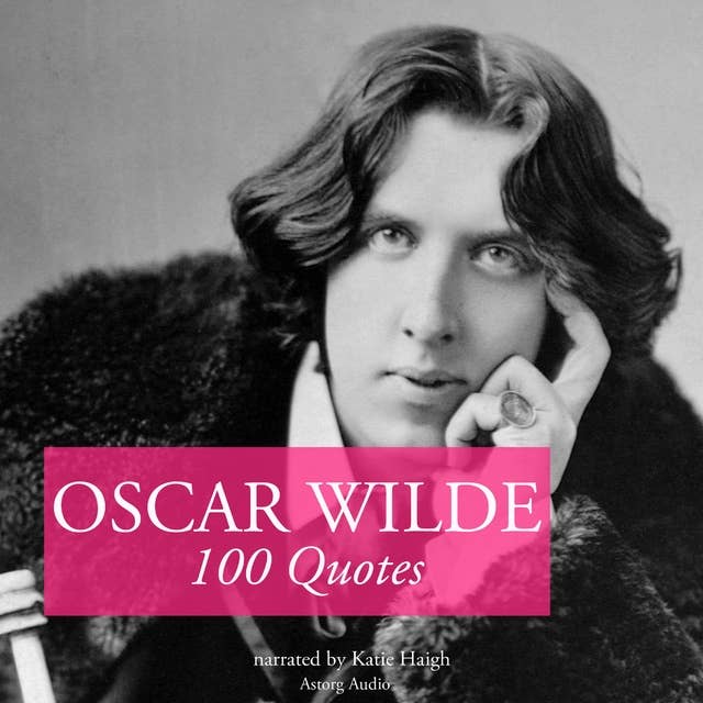 100 quotes by Oscar Wilde