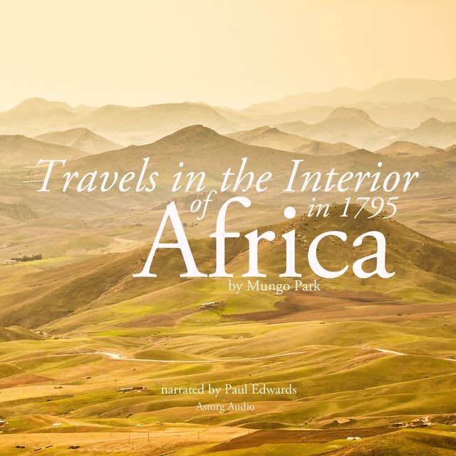 Travels in the Interior of Africa in 1795
