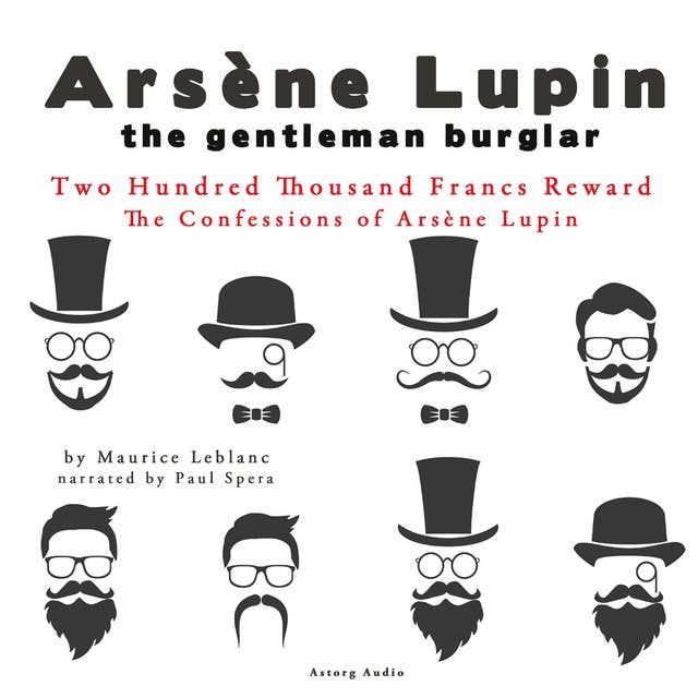 Two Hundred Thousand Francs Reward, the Confessions of Arsène Lupin