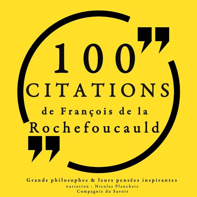 100 citations de La Rochefoucauld
