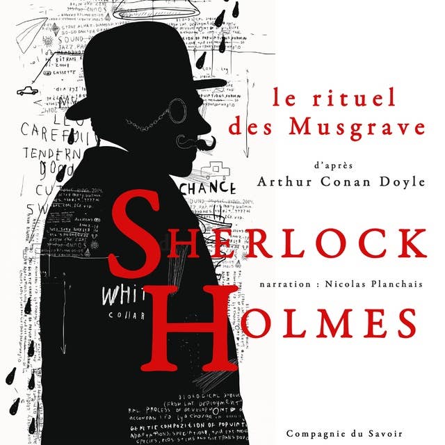 Le Rituel des Musgrave, Les enquêtes de Sherlock Holmes et du Dr Watson