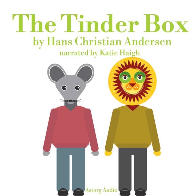 The Tinder Box, a Fairy Tale for Kids