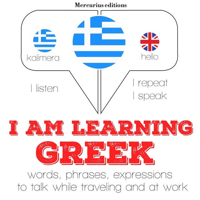 I am learning Greek: "Listen, Repeat, Speak" language learning course