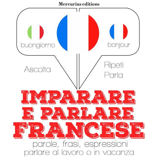 Imparare e parlare Francese