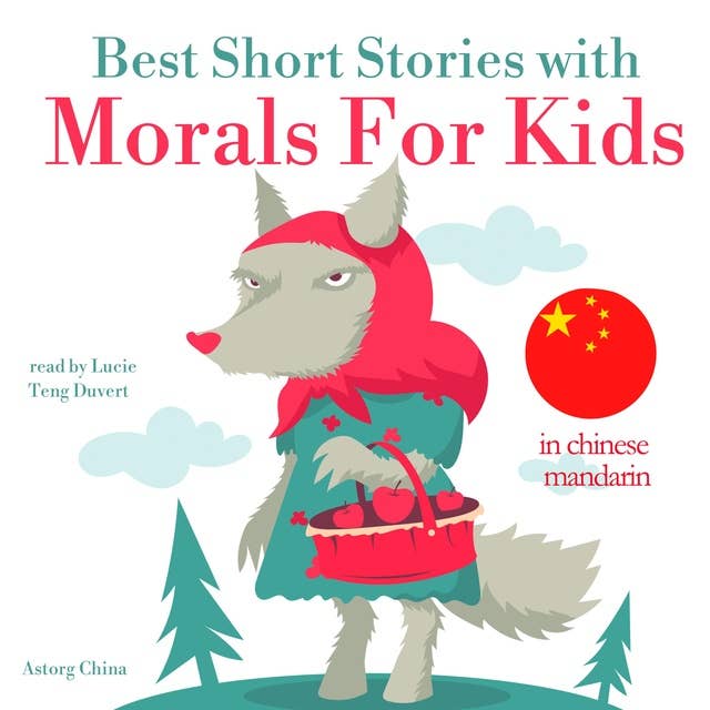 短篇小说精选以德治为孩子在中国国语: 最美麗的兒童童话故事 - Best stories for kids in chinese mandarin