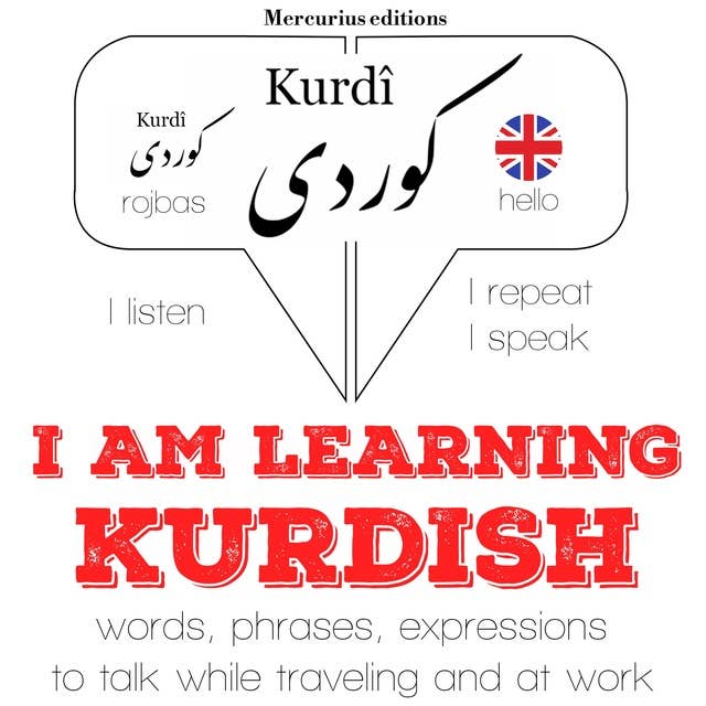 I am learning Kurdish: "Listen, Repeat, Speak" language learning course