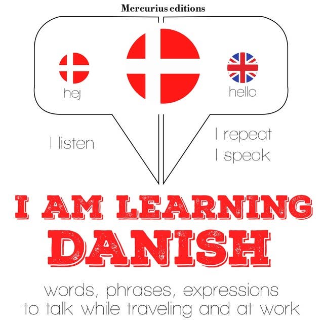 I am learning Danish: "Listen, Repeat, Speak" language learning course