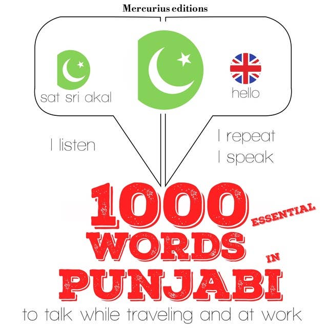 1000 essential words in Punjabi: "Listen, Repeat, Speak" language learning course